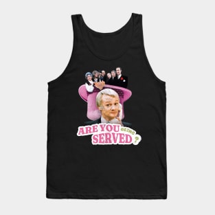 are you being served Tank Top